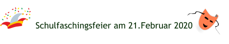 Schulfaschingsfeier am 21.Februar 2020